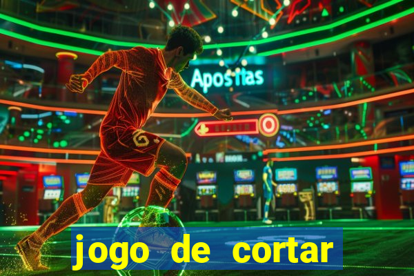 jogo de cortar frutas aposta